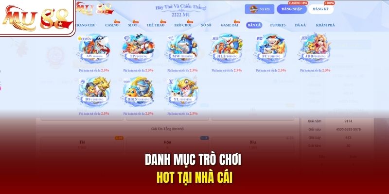 Danh mục trò chơi hot tại nhà cái