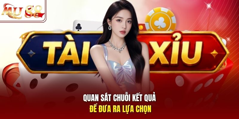 quan-sat-chuoi-ket-qua-de-dua-ra-lua-chon Quan sát chuỗi kết quả để đưa ra lựa chọn
