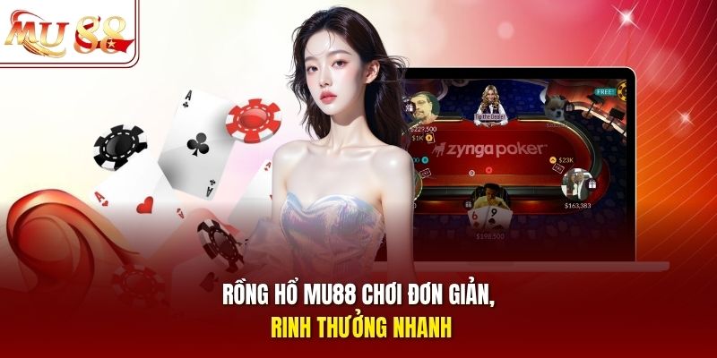 rong-ho-mu88-choi-don-gian-rinh-thuong-nhanh Rồng Hổ mu88 chơi đơn giản, rinh thưởng nhanh