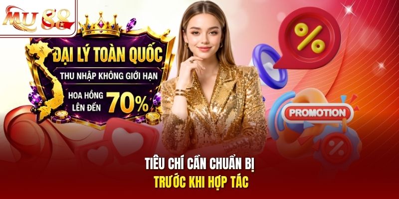 Tiêu chí cần chuẩn bị trước khi hợp tác